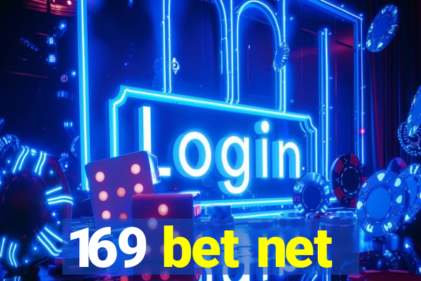 169 bet net