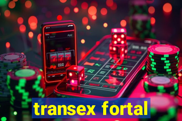 transex fortal