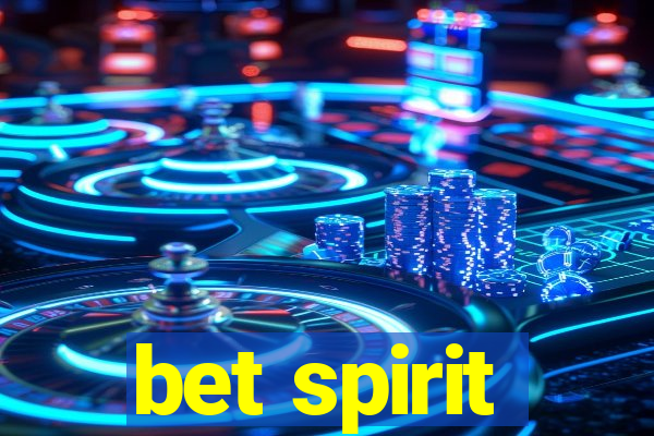 bet spirit