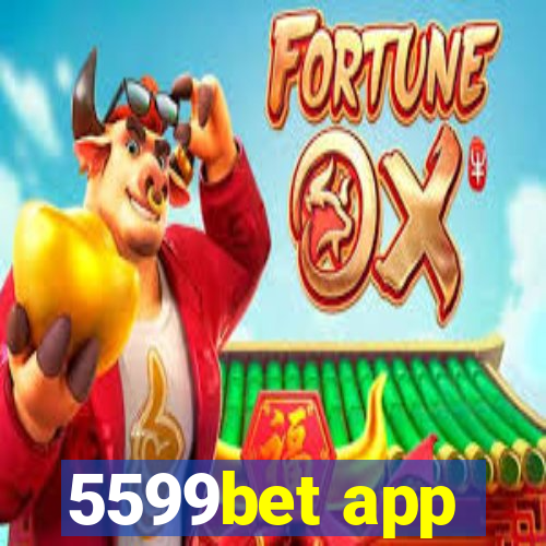 5599bet app