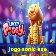 jogo sonic exe