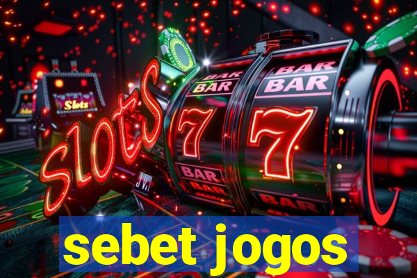 sebet jogos