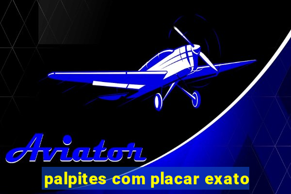 palpites com placar exato