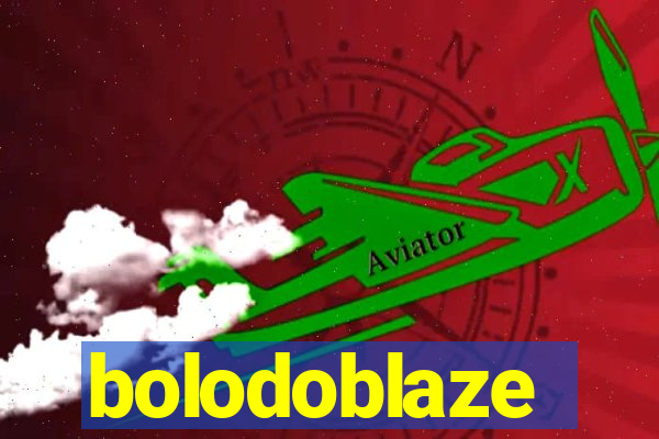 bolodoblaze