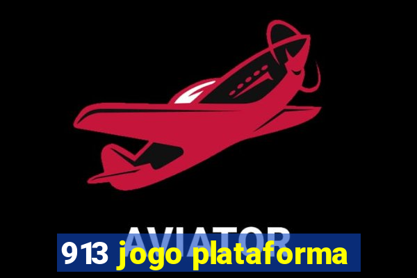 913 jogo plataforma