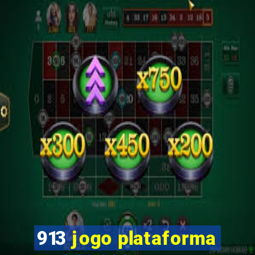 913 jogo plataforma