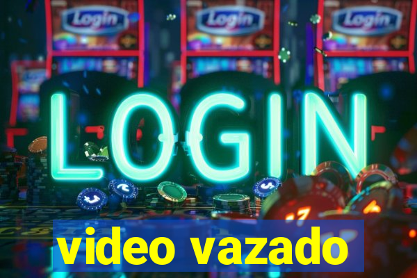 video vazado