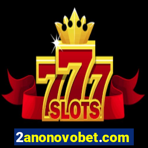 2anonovobet.com