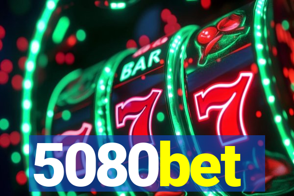 5080bet