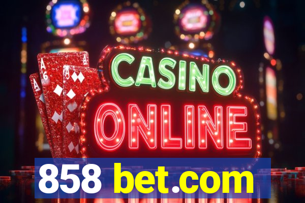 858 bet.com