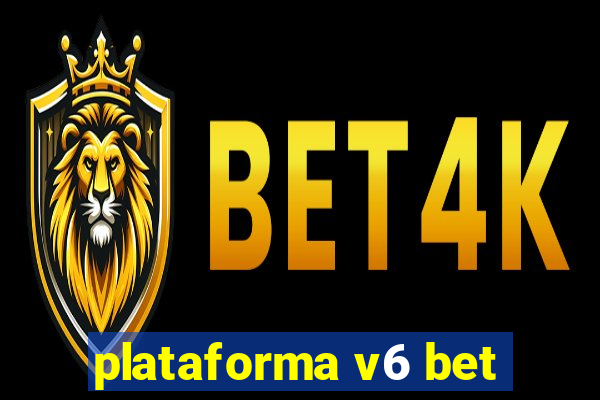 plataforma v6 bet