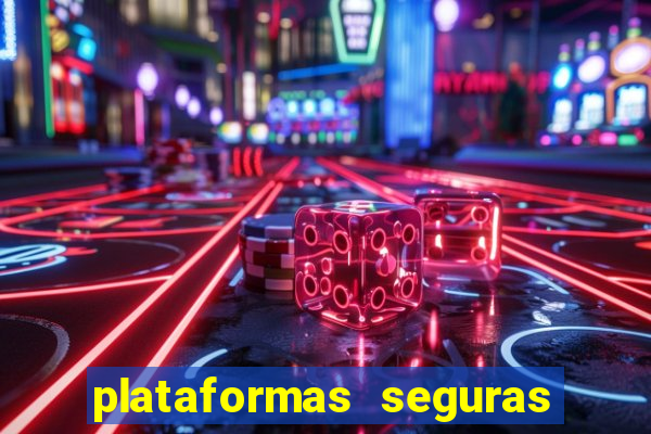 plataformas seguras de jogos