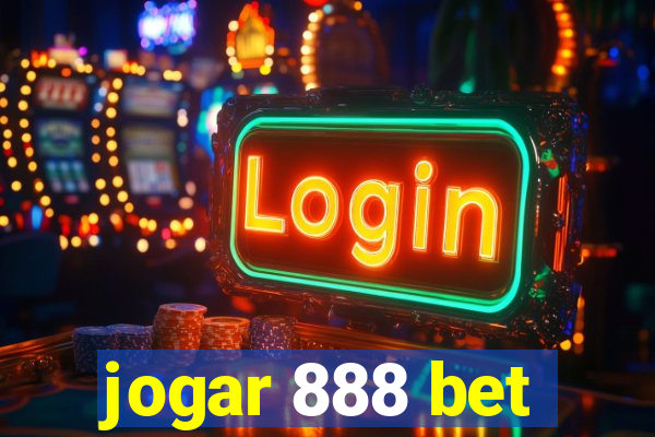 jogar 888 bet