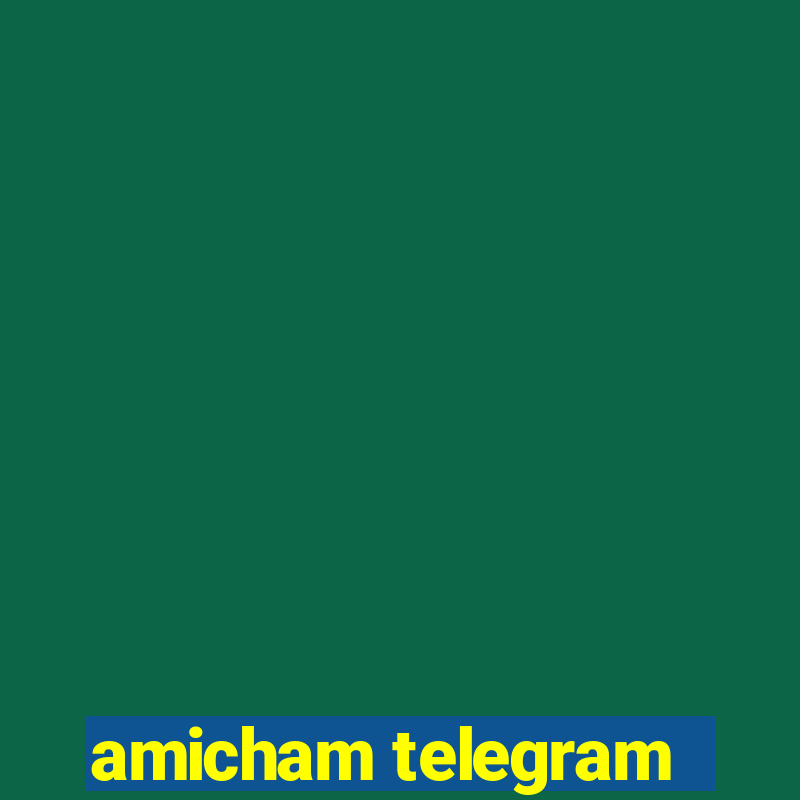 amicham telegram