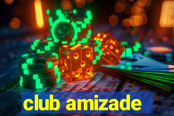 club amizade