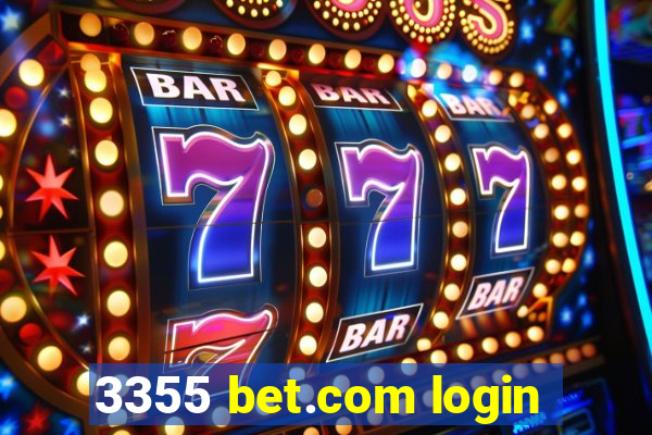 3355 bet.com login