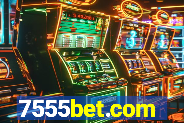 7555bet.com