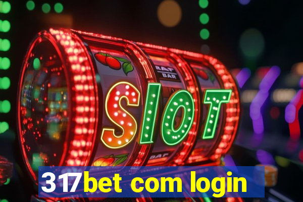 317bet com login