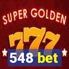 548 bet