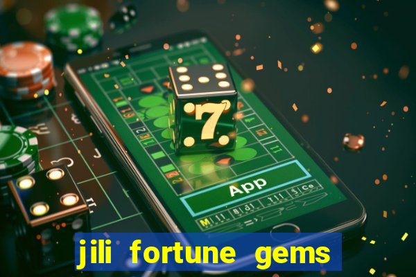 jili fortune gems 2 demo