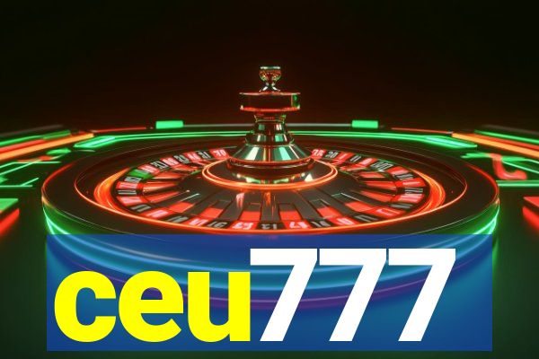 ceu777