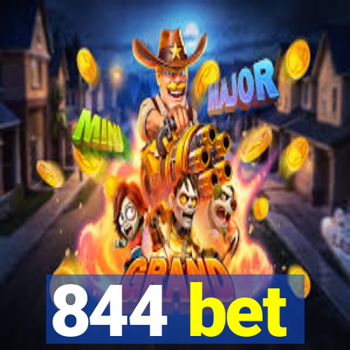 844 bet