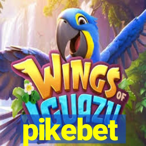 pikebet