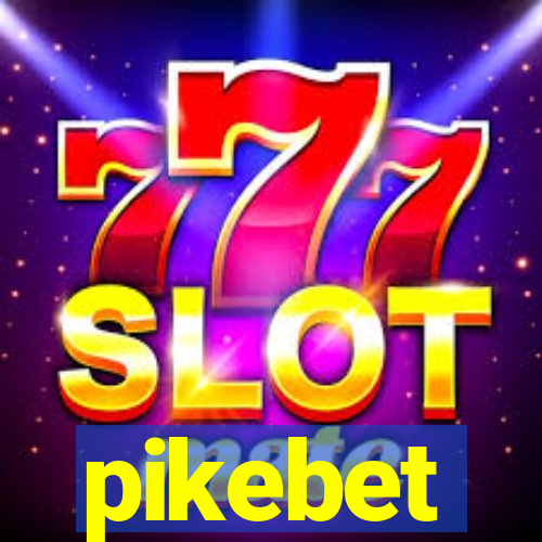 pikebet