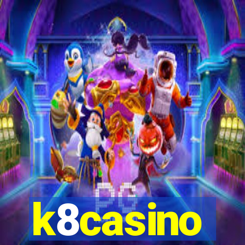 k8casino