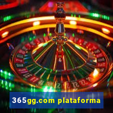 365gg.com plataforma