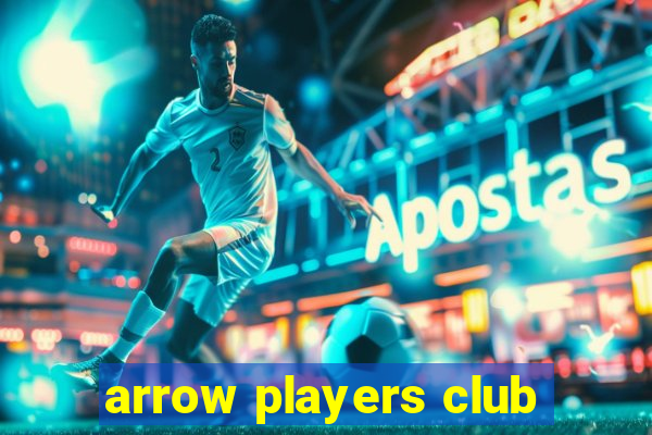 arrow players club