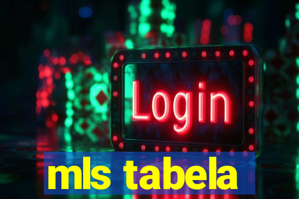 mls tabela