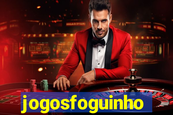 jogosfoguinho