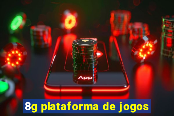 8g plataforma de jogos