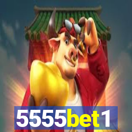 5555bet1