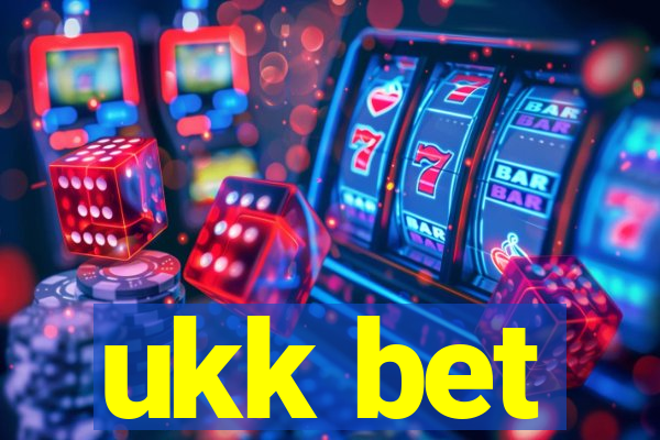 ukk bet