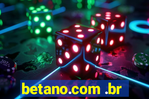 betano.com .br