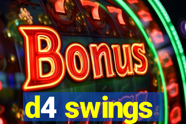 d4 swings