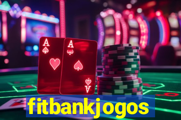 fitbankjogos