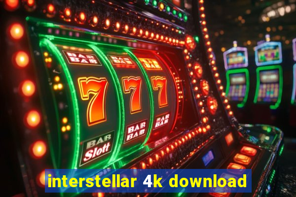 interstellar 4k download