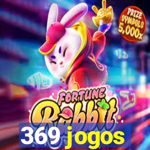 369 jogos