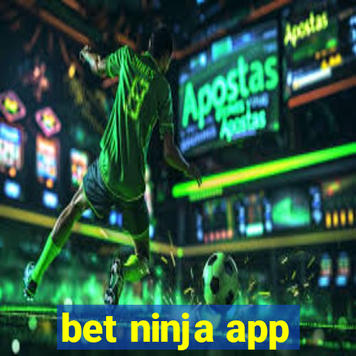 bet ninja app