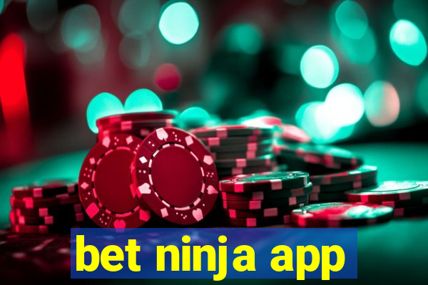 bet ninja app