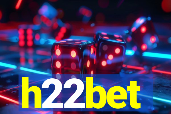 h22bet