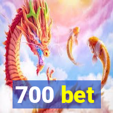 700 bet