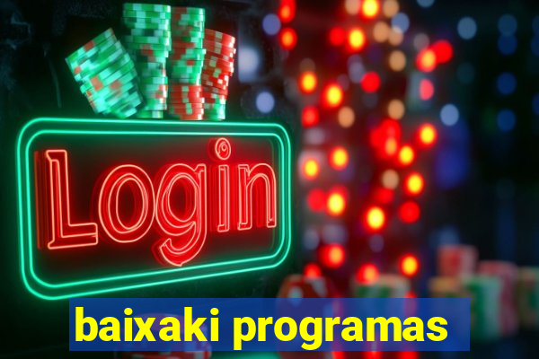 baixaki programas