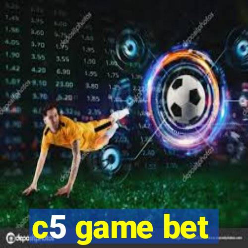 c5 game bet