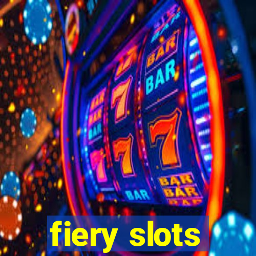 fiery slots