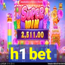 h1 bet