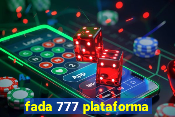 fada 777 plataforma